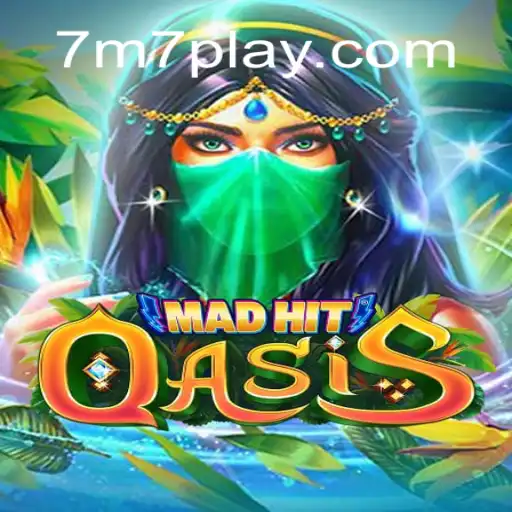 MadHitOasis: A Emoção do Novo Jogo do Ano e sua Conexão com 7m7.com
